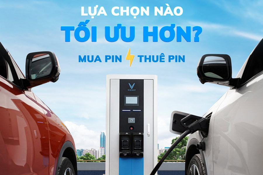 Thuê pin hay mua pin, cách nào tối ưu hơn cho ô tô điện VinFast?